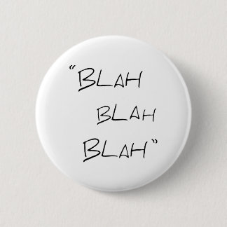 Blah blah blah - Button badge
