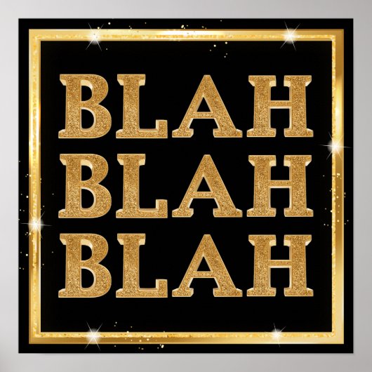 Blah Blah Blah Glitter Goud en zwart Poster (Voorkant)