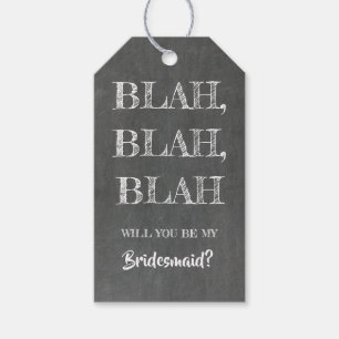Blah Blah Blah - Grappig bruidsmeisje voorstel Cadeaulabel