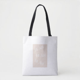 Blah Blah Blah Humor Vrouw Mode Accessoire. Tote Bag