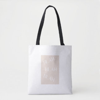 Blah Blah Blah Humor Vrouw Mode Accessoire. Tote Bag