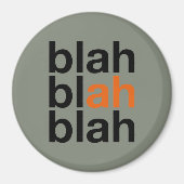 Blah Blah Blah - Minimalist Magnet (Voorkant)