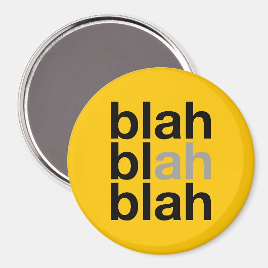 Blah Blah Blah - Minimalist Magnet (Voorkant / Achterkant)