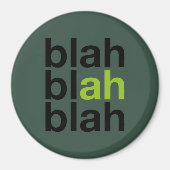 Blah Blah Blah - Minimalist Magnet (Voorkant)
