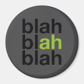 Blah Blah Blah - Minimalist Magnet (Voorkant)