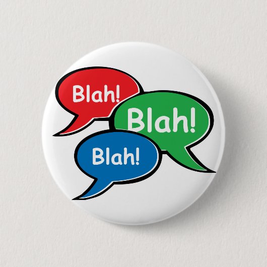 Blah Blah Blah Ronde Button 5,7 Cm (Voorkant)