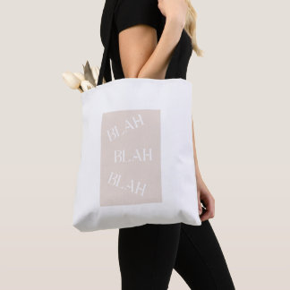 Blah Blah Blah Tote Bag – Funny Minimalist Quote