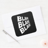 Blah Blah Blah Vierkante Sticker (Envelop)