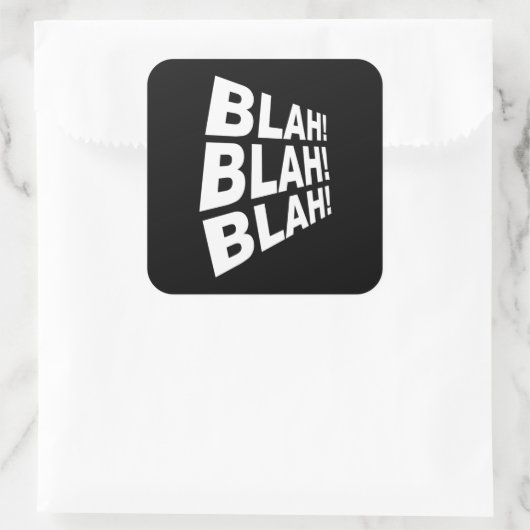 Blah Blah Blah Vierkante Sticker (Tas)