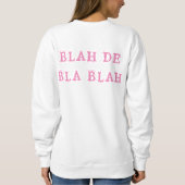 BLAH BLAH DESIGN ROZE FEMME FUN TRUI (Achterkant)