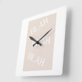 Blah Blah sarcastische humor beige vierkante wandk Vierkante Klok (Hoek)