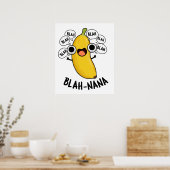 Blah-nana Grappige Banaan Pun Poster (Keuken)