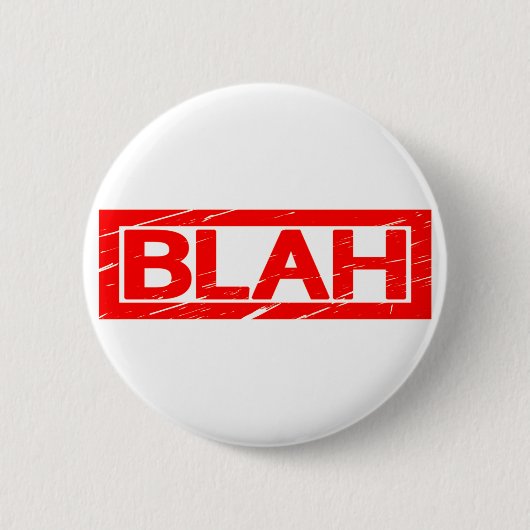 Blah Stamp Ronde Button 5,7 Cm (Voorkant)