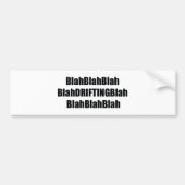 Blahdriftingblah Bumpersticker (Voorkant)