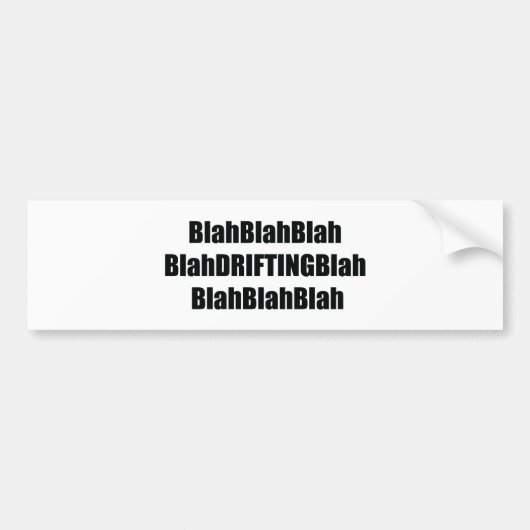 Blahdriftingblah Bumpersticker (Voorkant)