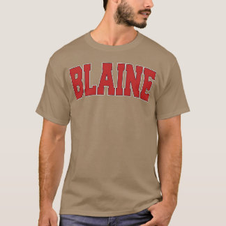 Blaine Wa Washington Varsity Style Usa Sports fami T-shirt