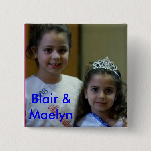 blair en maelyn, Blair & Maelyn Vierkante Button 5,1 Cm (Voorkant)
