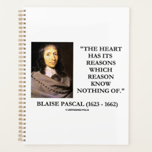 Blaise Pascal Heart Reasons Reason Ken niets Planner