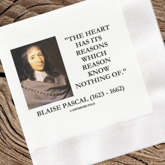 Blaise Pascal Heart Reasons Reason Ken niets Servet