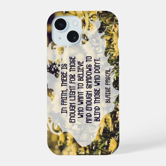 Blaise Pascal Inspirerend quote "In Faith" iPhone 15 Case (Achterkant)