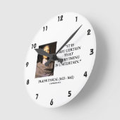 Blaise Pascal niet zeker of alles onzeker is Ronde Klok (Hoek)