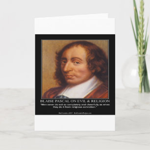Blaise Pascal Religious Evil Quote Kaart