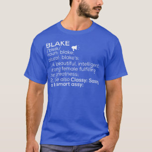 Blake Naam Blake Definitie Blake Vrouw Naam Blak T-shirt