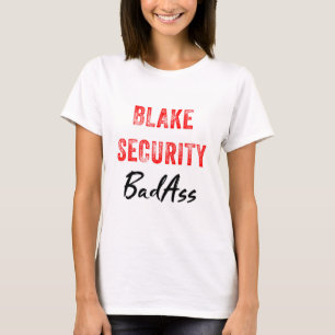 Blake Security BadAss T-shirt