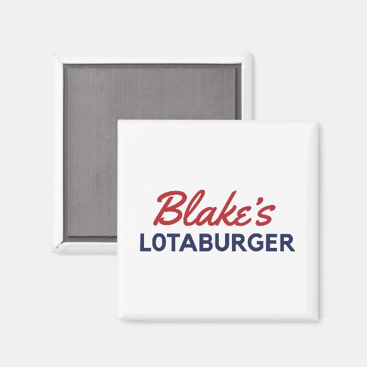 Blake's Lotaburger Magneet (Voorkant / Achterkant)