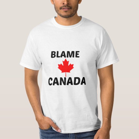 BLAME CANADA T-SHIRT (Voorkant)