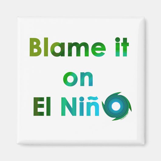 Blame El Nino Magneet (Voorkant)