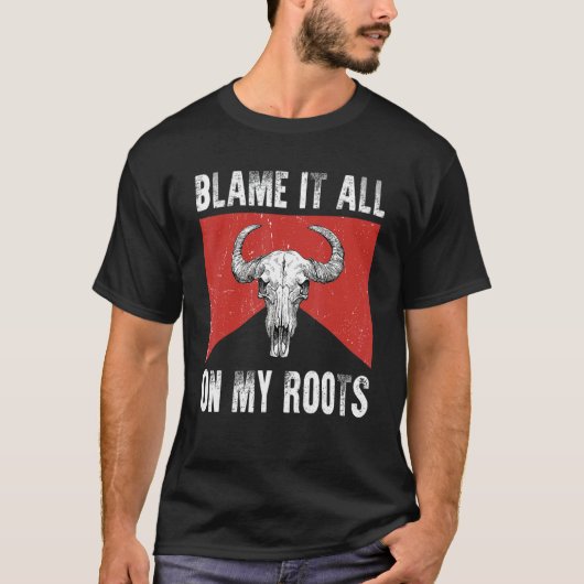 Blame It All on My Roots Outlaws Music Bull Skull T-shirt (Voorkant)