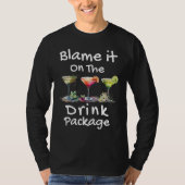 Blame It On The Drink Package T-shirt (Voorkant)