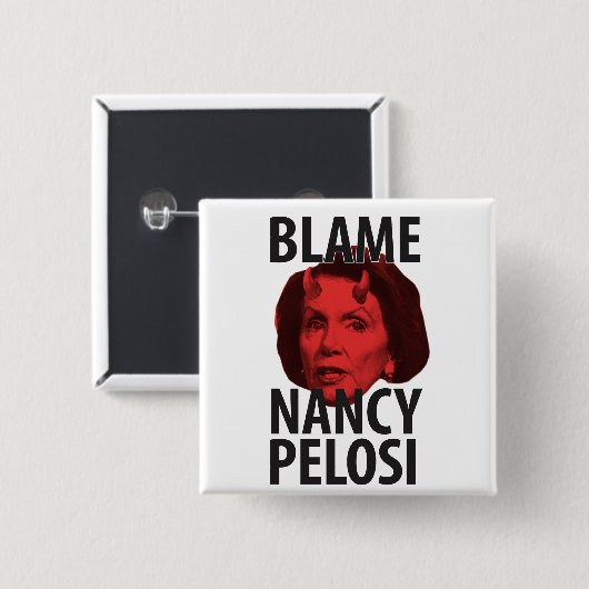 Blame Nancy Pelosi Button (Voorkant /achterkant)