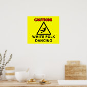 Blanke mensen die grappig dansen Poster Humor (Keuken)