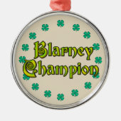 Blarney Champion medal Metal Ornament (Voorkant)