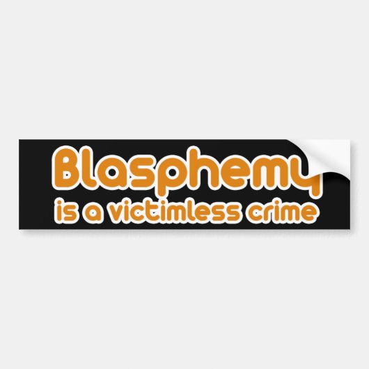 Blasfemie is een misdaad zonder slachtoffers bumpersticker (Voorkant)