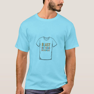 Blast Beyond Bounds T-shirt