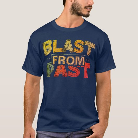 "Blast from Past" T-shirt (Voorkant)