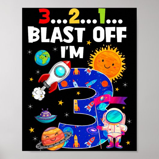 Blast Off I'm 3 Years Old 3rd Birthday Spaceship A Poster (Voorkant)