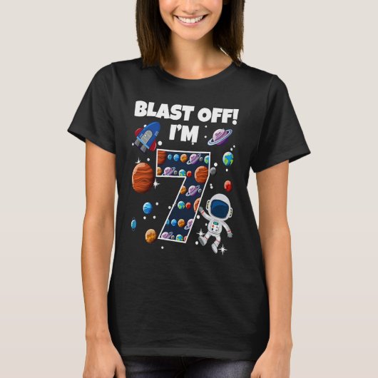 Blast Off I'm 7 Space Birthday Party Celebration 7 T-shirt (Voorkant)