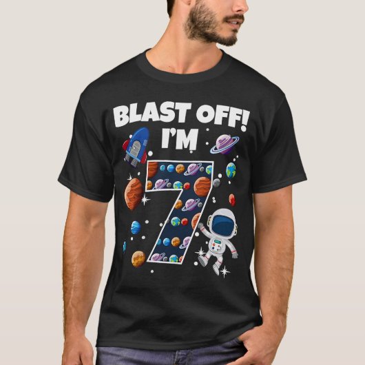 Blast Off I'm 7 Space Birthday Party Celebration 7 T-shirt (Voorkant)
