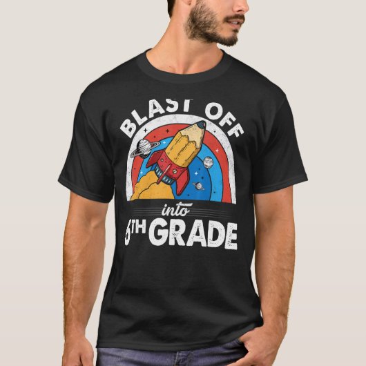 Blast off in 6e klas Rocket Pencil Eerste Dag O T-shirt (Voorkant)