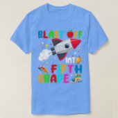 Blast Off Into Fifth Grade Rocket Outer Space Back T-shirt (Design voorkant)