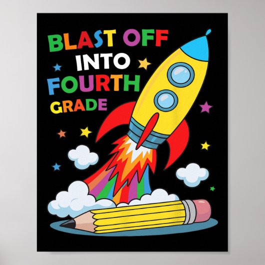 Blast Off Into Fourth Grade First Day Of School  Poster (Voorkant)