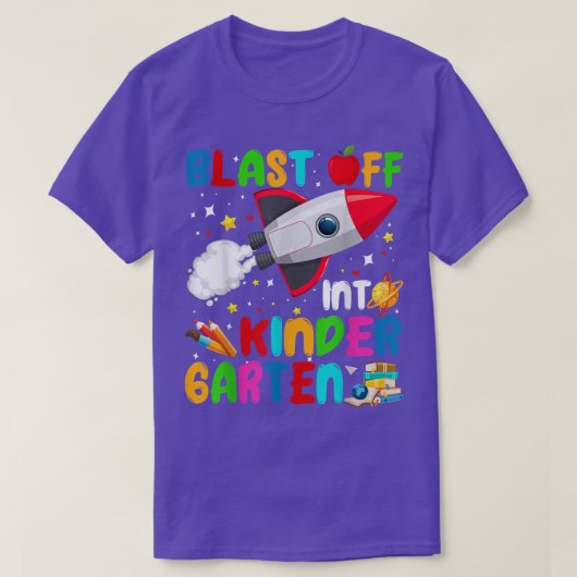 Blast Off Into Kindergarten Outer Space Back To Sc T-shirt (Design voorkant)