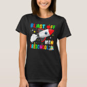 Blast Off Into Preschool Rocket Outer Space Back T T-shirt (Voorkant)