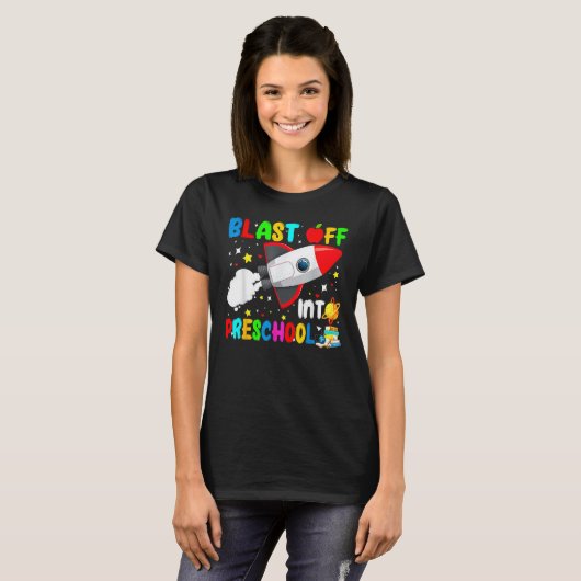 Blast Off Into Preschool Rocket Outer Space Back T T-shirt (Voorkant volledig)