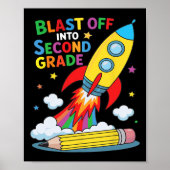 Blast Off Into Second Grade First Day Of School  Poster (Voorkant)