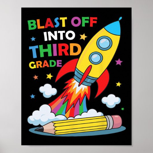Blast Off Into Third Grade First Day Of School  Poster (Voorkant)